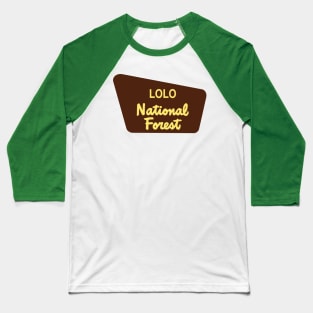 Lolo National Forest Baseball T-Shirt